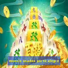 moveis usados porto alegre